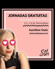 Cargar imagen en el visor de la galería, JORNADAS GRATUITAS PARA MANIFESTAR A TU PERSONA ESPECÍFICA