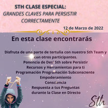Cargar imagen en el visor de la galería, Grandes Claves para Aprender a Persistir Correctamente Parte 1 - Clase Especial - Sin Trucos Humanos