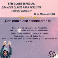Cargar imagen en el visor de la galería, Grandes Claves para Aprender a Persistir Correctamente Parte 1 - Clase Especial - Sin Trucos Humanos