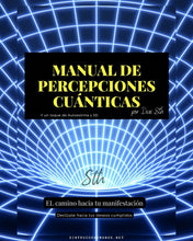 Cargar imagen en el visor de la galería, Manual de Percepciones Cuánticas - Ebook - Sin Trucos Humanos