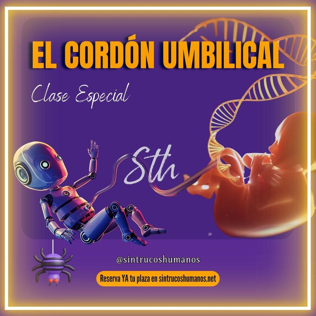 EL CORDÓN UMBILICAL - Clase Especial