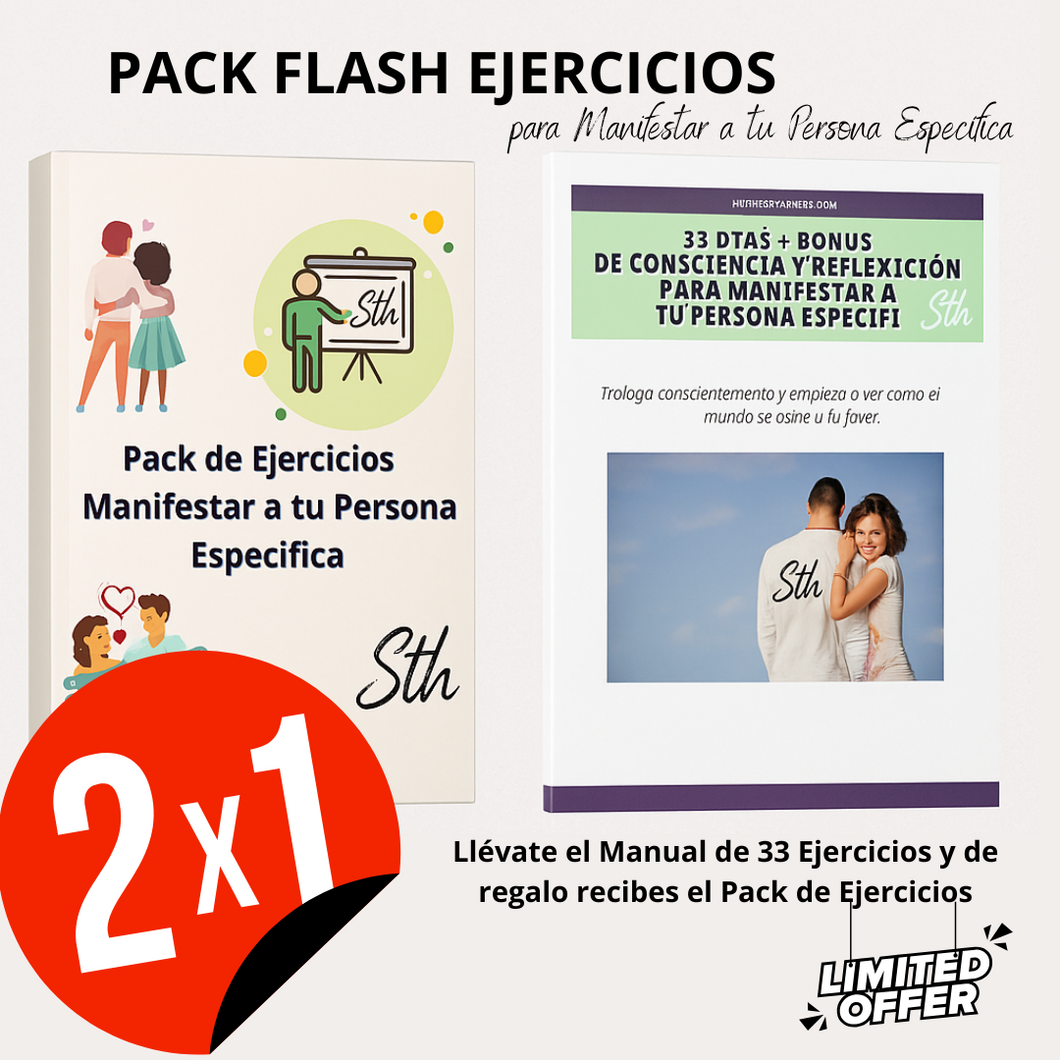PACK FLASH 2X1 EJERCICIOS PARA MANIFESTAR A TU PERSONA ESPECÍFICA
