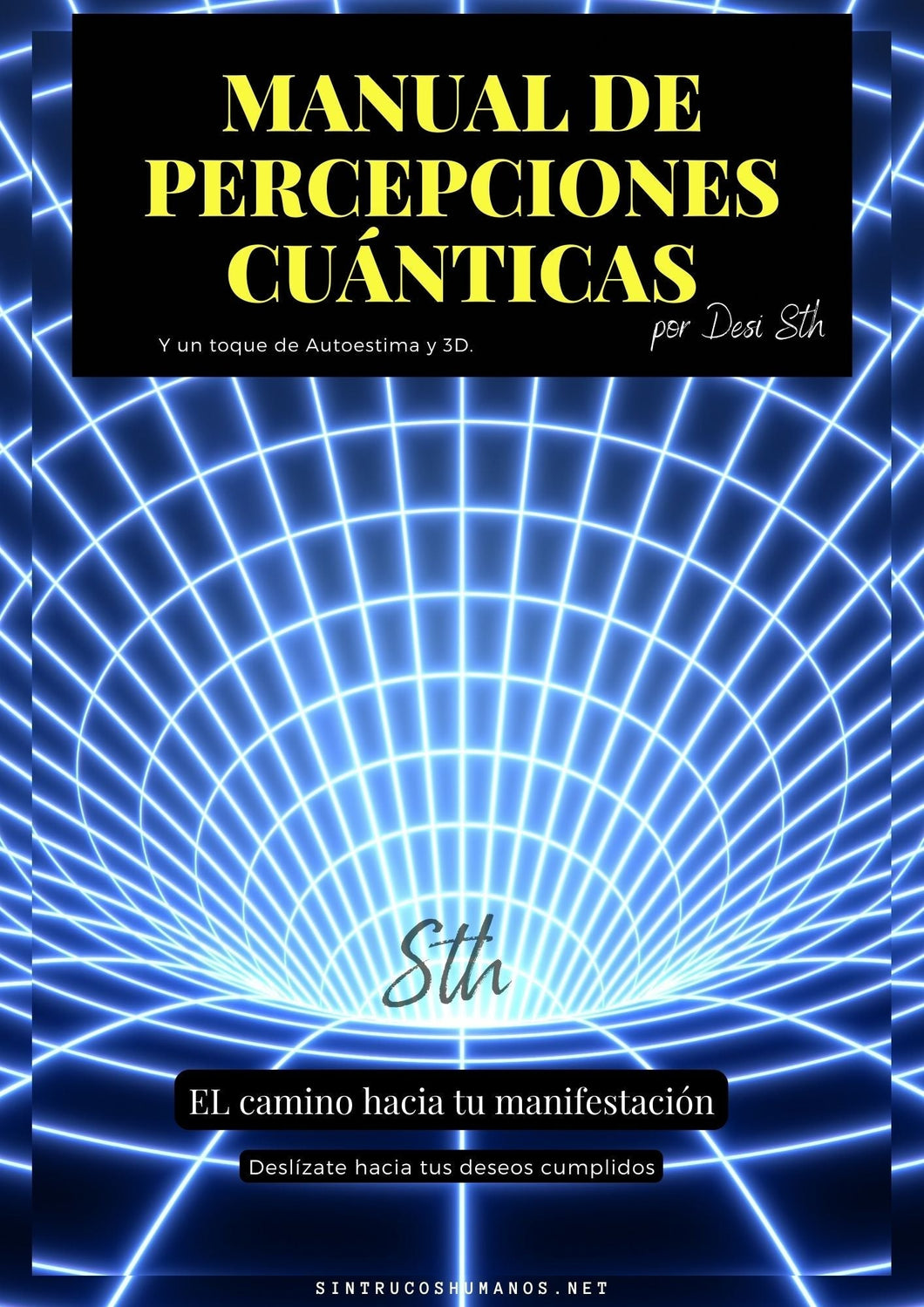 Manual de Percepciones Cuánticas - Ebook - Sin Trucos Humanos